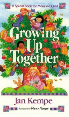 Growing Up Together - Spiral-bound By Kempe, Jan - GOOD