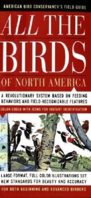 All the Birds of North America : American Bird Conservancy's - VERY GOOD