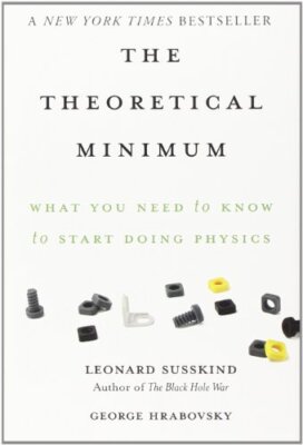 The Theoretical Minimum: What You N..., Hrabovsky, Geor