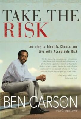 Take the Risk: Learning to Identify, Choose, and Live with Acceptable Risk: New