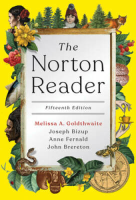 The Norton Reader (Fifteenth Edition) - Paperback By Goldthwaite, Melissa - GOOD