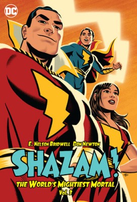 Shazam!: The World's Mightiest Mortal Vol. 3 by Newton, Don