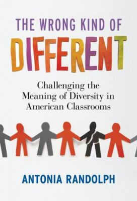 The Wrong Kind of Different: Challenging the Meaning of Diversity in American Cl