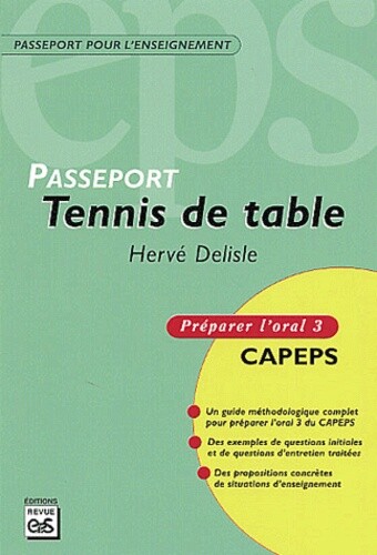 Tennis De Table: Preparer L'Oral 3 Capeps, Herve Delisle