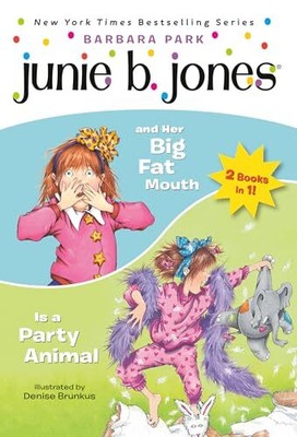 Junie B. Jones 2-in-1 Bindup: And Her Big Fat Mouth/Is A Party A