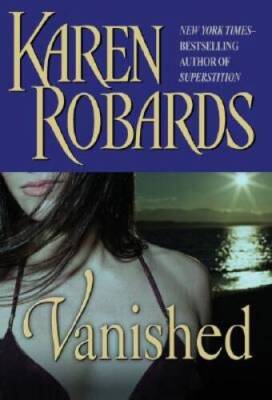 Vanished - Hardcover By Robards, Karen - VERY GOOD