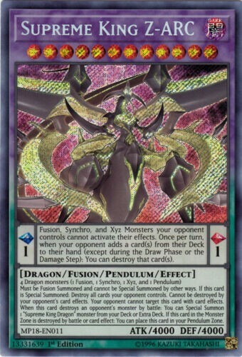 SUPREME KING Z-ARC *** SECRET RARE MP18-EN011 1ST EDITION