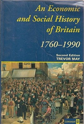 Economic & Social History of Britain, A..., May, Trevor