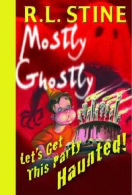 Lets Get This Party Haunted (Mostly Ghostly) - Hardcover - ACCEPTABLE