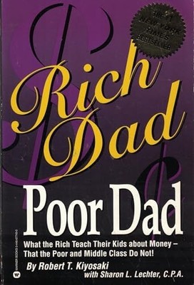 Rich Dad, Poor Dad: What the Rich Teach Their... by Lechter, Sharon L. Paperback