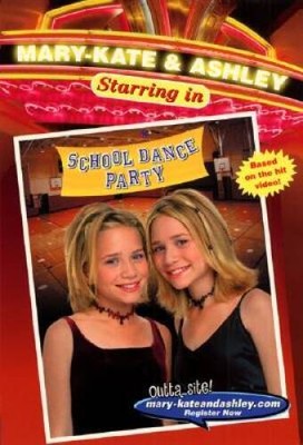 School Dance Party (Mary-Kate  Ashley Starring In, No 4) - VERY GOOD