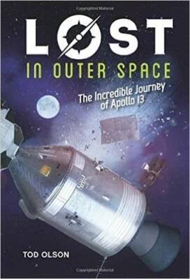 Lost in Outer Space: The Incredible Journey of Apollo 13 (LOST #2) - GOOD