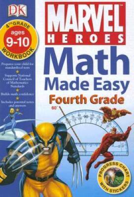 Math Made Easy: Marvel Heroes: Fourth Grade - Paperback By DK - GOOD