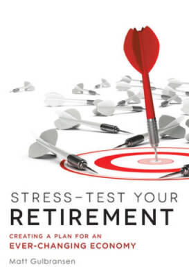 Stress-Test Your Retirement: Creating A Plan For An Ever-Changing Economy - GOOD