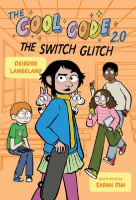 The Cool Code 2.0: The Switch Glitch by Deirdre Langeland: New