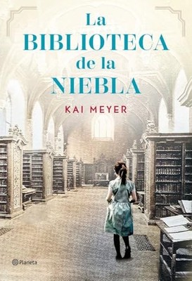 La biblioteca de la niebla - Spanish Language  NEW Kai Meyer 2025-06-04