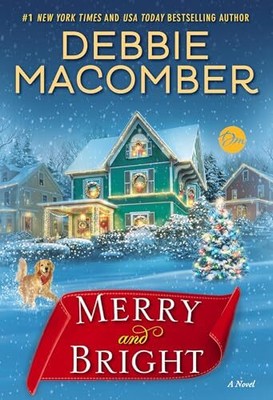 Merry and Bright: A Novel