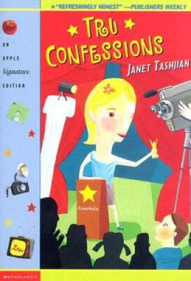 Tru Confessions (Apple Signature Edition) - Paperback By Tashjian, Janet - GOOD
