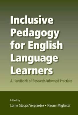 Inclusive Pedagogy for English Language Learners: A Handbook of Research- - GOOD