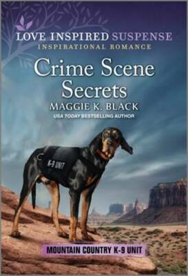 Crime Scene Secrets by Maggie K Black: New
