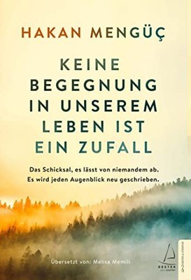 Hakan Mengüc Keine Begegnung in unserem Leben ist ein Zu (Paperback) (UK IMPORT)