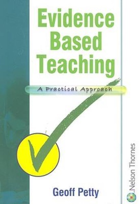 Evidence Based Teaching: A Practical Approach - Paperback - VERY GOOD