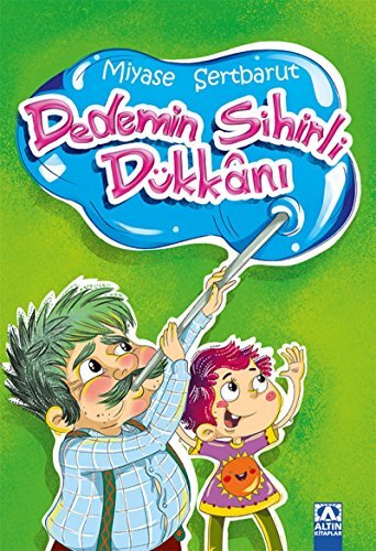 Dedemin Sihirli DÃ¼Kkan?, Miyase Sertbarut