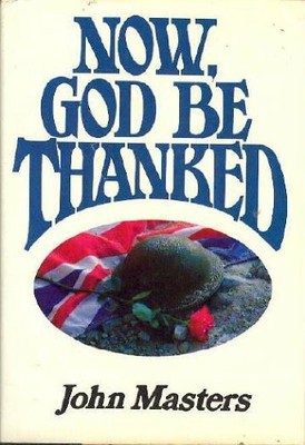 Now, God be Thanked (Loss of Eden) by Masters, John Hardback Book The Fast Free