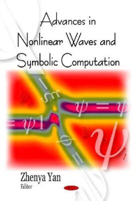 Advances in Nonlinear Waves and Symbolic Computation (Hardcover)