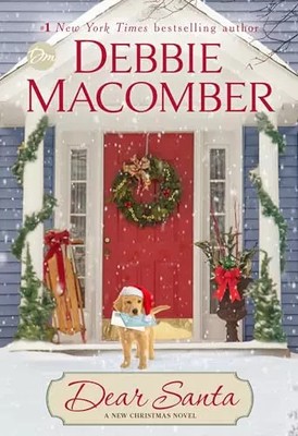 Dear Santa: A Novel, Debbie Macomber