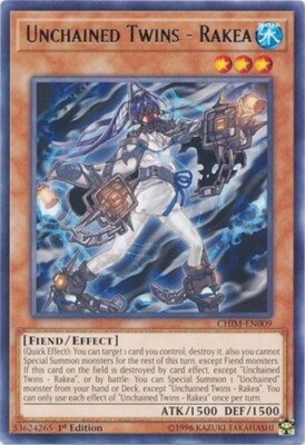 *** UNCHAINED TWINS - RAKEA *** CHIM-EN009 1ST EDITION MINT/NM YUGIOH!