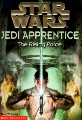 The Rising Force (Star Wars: Jedi Apprentice, Book 1) - Paperback - GOOD