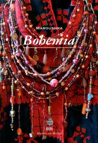 Bohemia, Maroushka