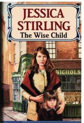 Wise Child - Hardcover By Stirling, Jessica - VERY GOOD