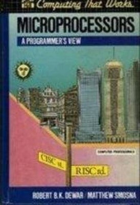 Microprocessors: A Programmers View (Computing That Works) - Hardcover - GOOD