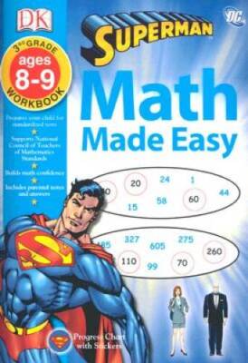 Math Made Easy: Superman: Third Grade - Paperback By DK - GOOD