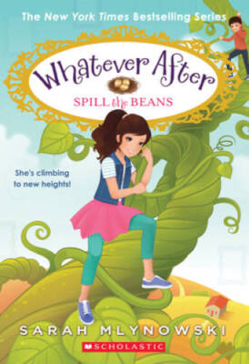 Spill the Beans (Whatever After #13) (13) - Paperback By Mlynowski, Sarah - GOOD