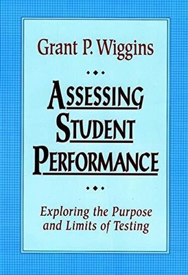 Assessing Student Performance P: Ex..., P. Wiggins, Gra