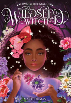 Wildseed Witch (Book 1) - Hardcover By Dumas, Marti - GOOD