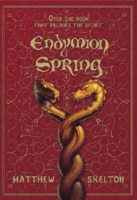 Endymion Spring by Matthew Skelton: Used