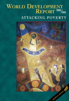 World Development Report 20002001: Attacking Poverty - Paperback - GOOD