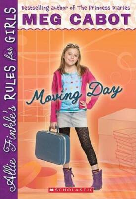 Moving Day (Allie Finkle's Rules for Girls, Book 1) By Cabot, Meg - GOOD