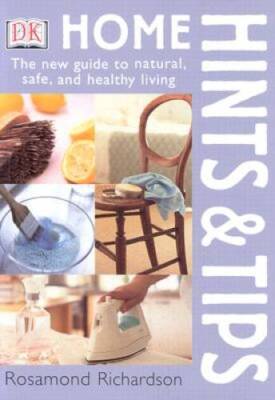 Home Hints and Tips - Paperback By Richardson-Gerson, Rosamond - GOOD