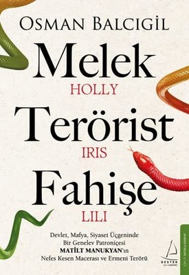 Melek Terörist Fahi?e: Devlet, Mafya, Siyaset Üçgeninde Bir... by Osman Balc?gil