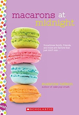 Macarons at midnight (Wish), Nelson, Suzanne