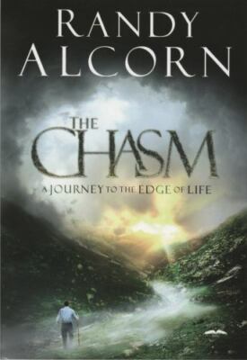 The Chasm: A Journey to the Edge of Life by Alcorn, Randy