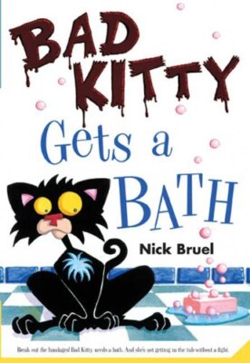 Bad Kitty Gets a Bath by Bruel, Nick [Paperback]