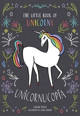 Unicornucopia: The Little Book of Unicorns - Hardcover By Doyle, Caitlin - GOOD