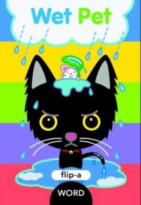 Flip-a-Word: Wet Pet - Hardcover By Ziefert, Harriet - GOOD