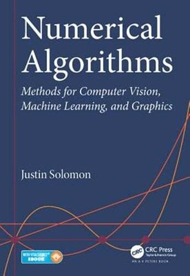 Numerical Algorithms: Methods for Computer Vision, Machine Learning, and: Used